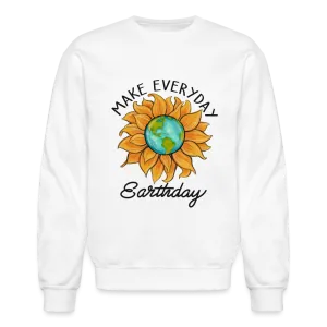 Make Everyday Earth Day Sweatshirt